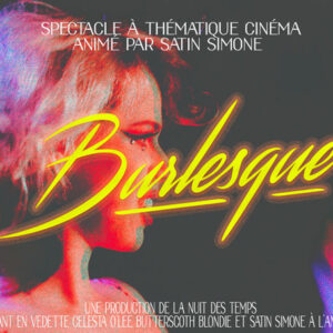 Burlesque avec Satin Simone - Spécial thématique CINÉMA