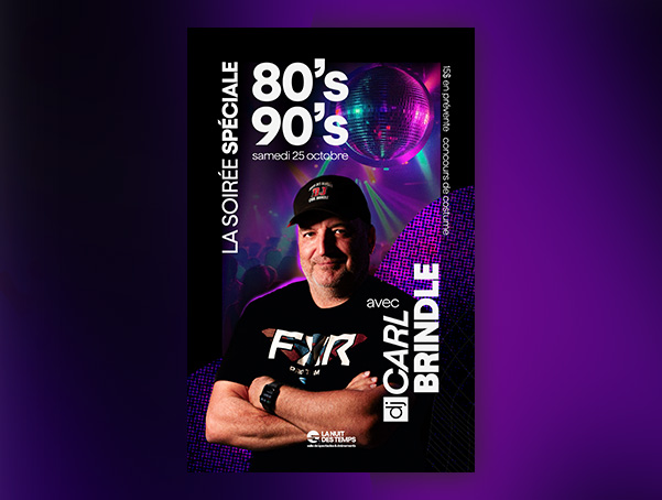 🕺LA SOIRÉE SPÉCIALE 80’s – 90’s💃 Avec DJ Carl Brindle