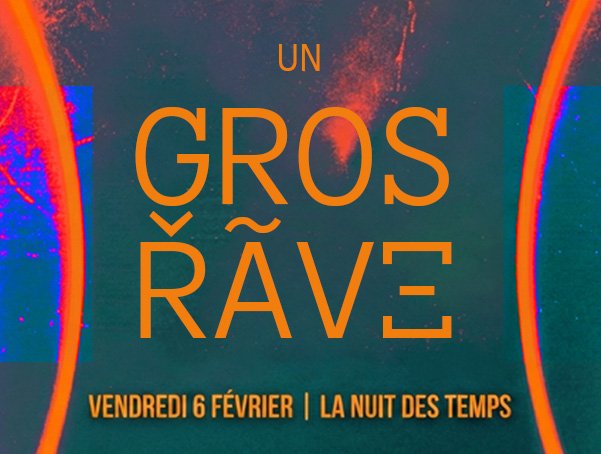 Un Gros Rave