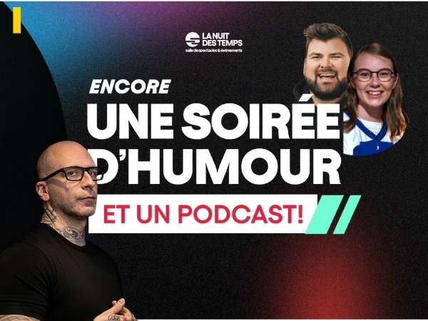 Encore une soirée d’humour et un podcast